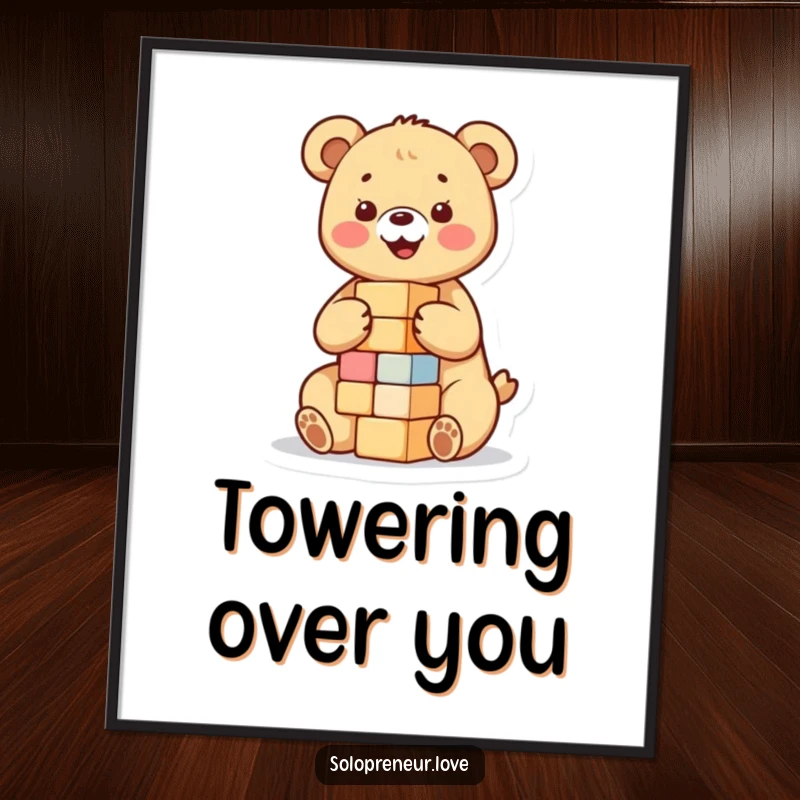 Funny poster of a happy bear cub diligently building a small tower of blocks, adding a touch of playful innocence and joy to decor.