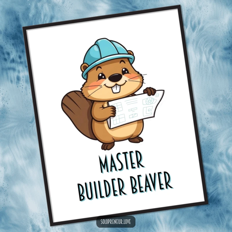 Funny poster featuring a cheerful beaver character wearing a hard hat and holding a blueprint, ready for construction.