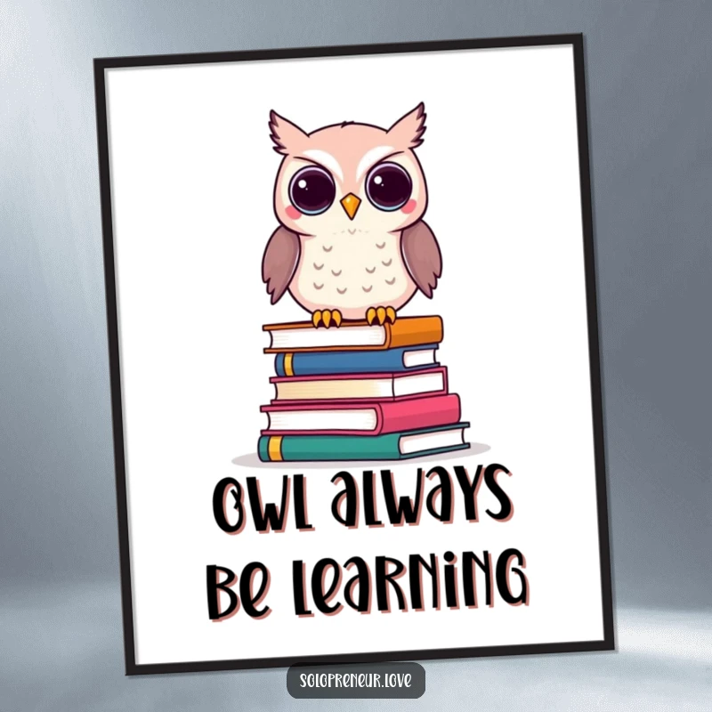 Funny Free Printable wall art of a clever owl perched wisely on a stack of business books, inspiring intellect.