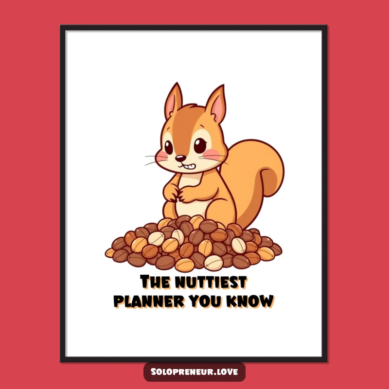Free Printable Wall Art: Determined Squirrel Organizing Nuts - Funny Downloadable Art