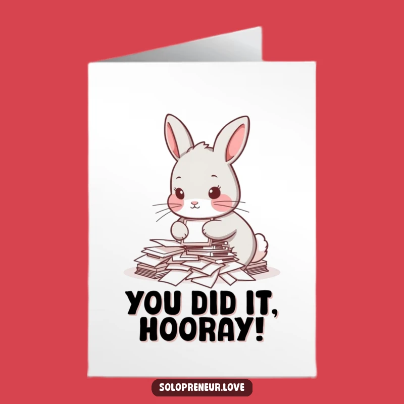 Free Printable Funny Rabbit Papers Congrats Card - Hilarious Downloadable Achievement Gift