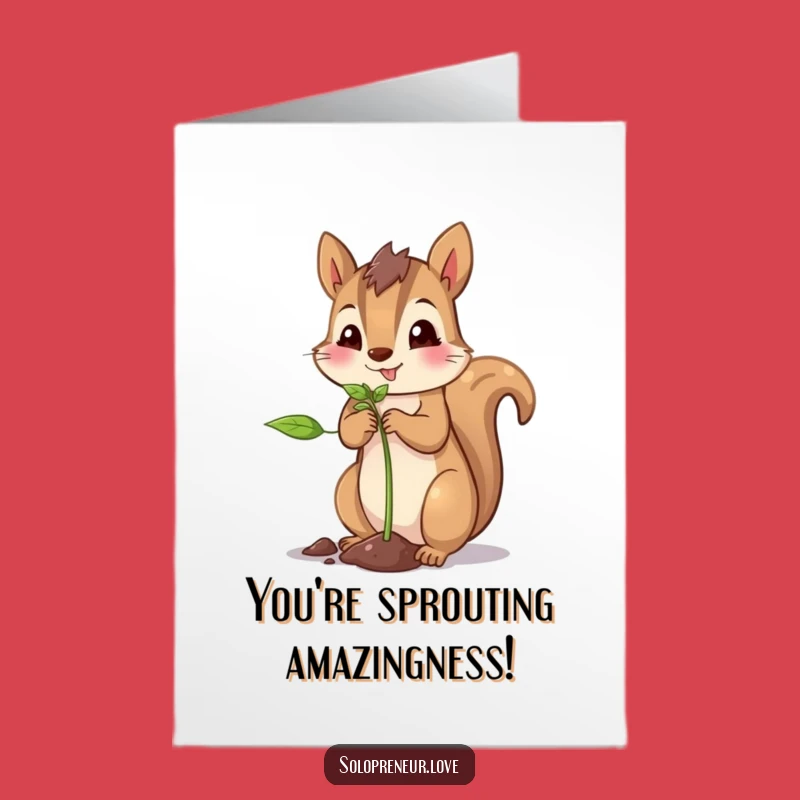 Free Printable Congrats Card: Joyful Squirrel Sowing Success for Your Big Achievements!