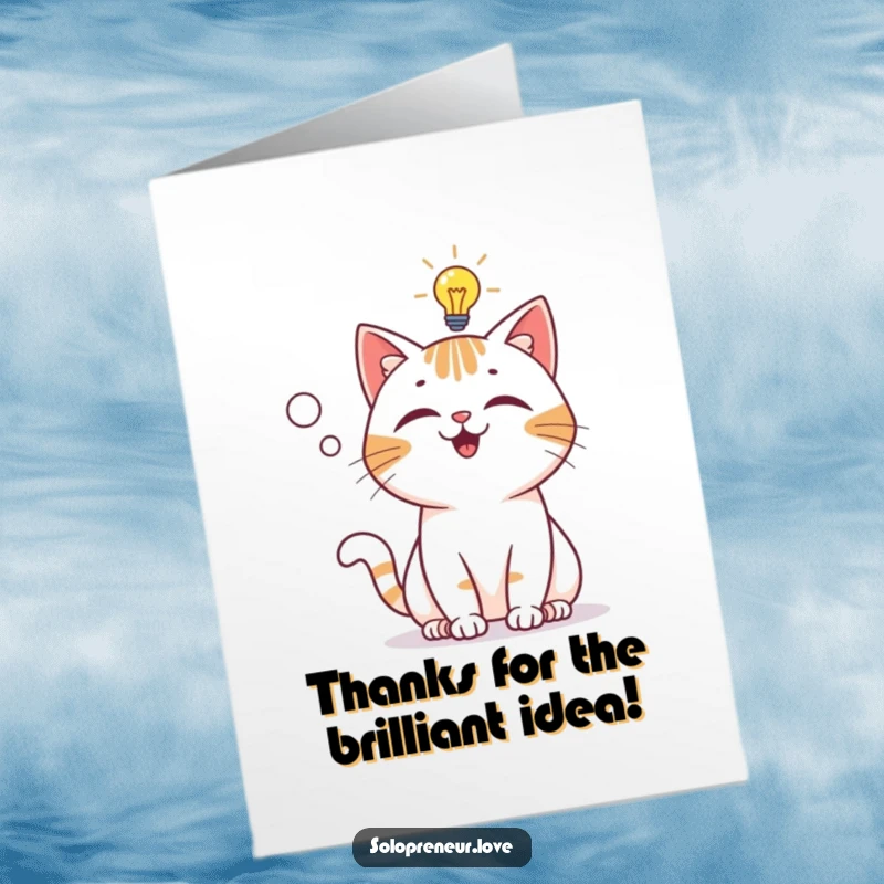 Funny Free Printable Thank You Card: a cat character has a lightbulb moment, signifying a great idea and thanks.