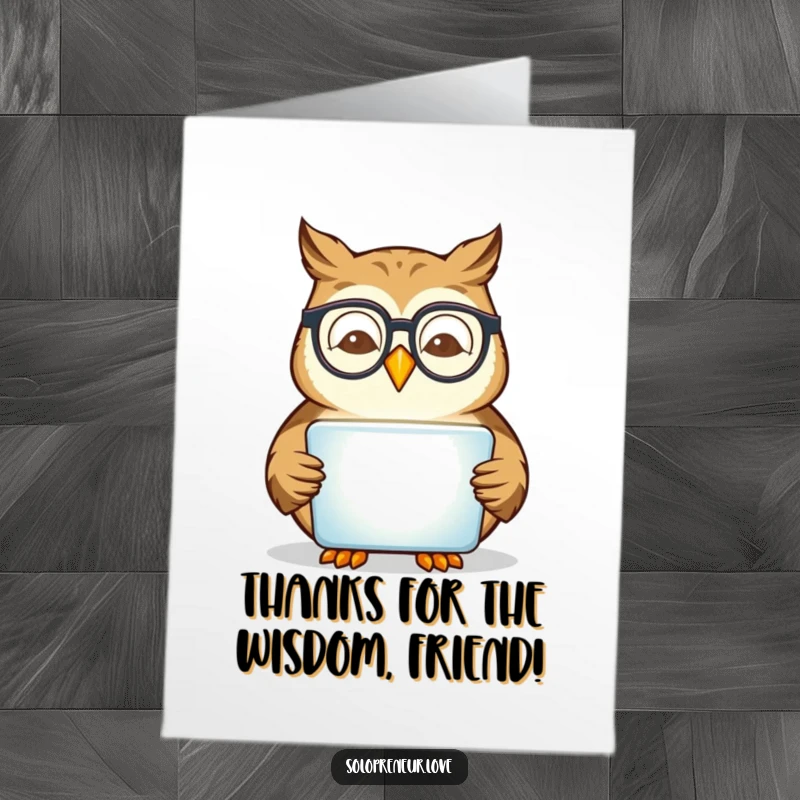 Funny Free Printable Thank You Card: Owl wearing glasses intently reads a glowing tablet, expressing thanks with wise and humorous reflection.
