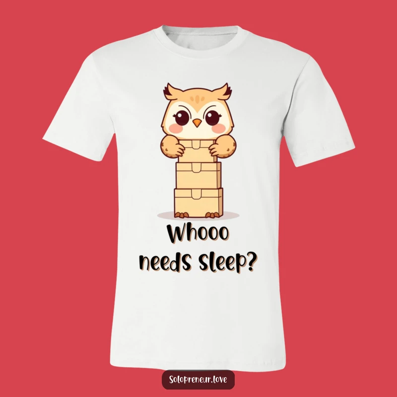 Funny Owl Organizer T-Shirt: Happy Box Stacking Gift